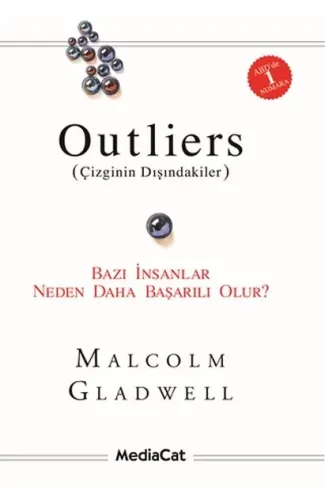 Outliers (Çizginin Dışındakiler)  Bazı İnsanlar Neden Daha Başarılı Olur?