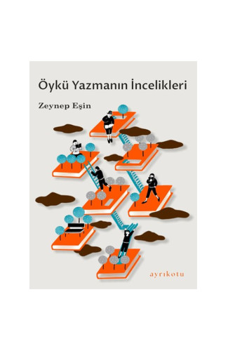 Öykü Yazmanın İncelikleri