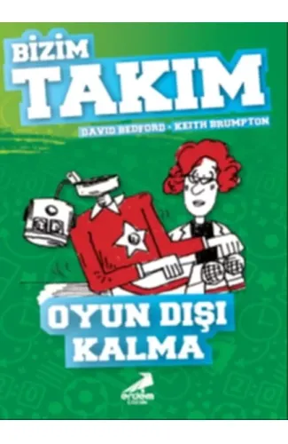 Oyun Dışı Kalma - Bizim Takım