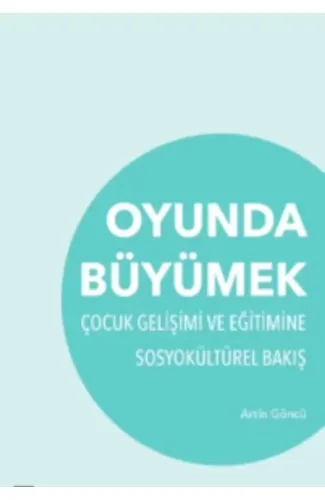 Oyunda Büyümek