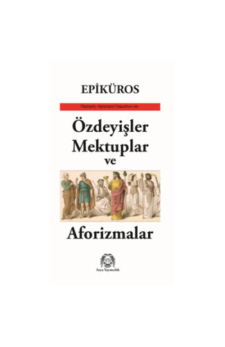 Özdeyişler, Mektuplar ve Aforizmalar