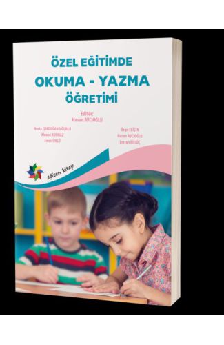 Özel Eğitimde Okuma-Yazma Öğretimi