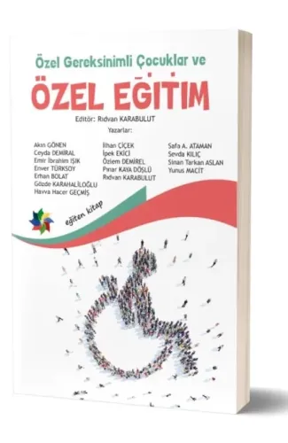 Özel Gereksinimli Çocuklar ve Özel Eğitim