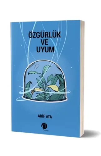 Özgürlük ve Uyum