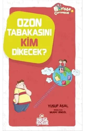 Ozon Tabakasını Kim Dikecek?