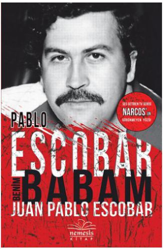 Pablo Escobar Benim Babam