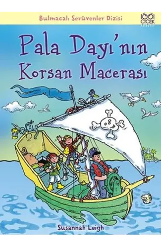 Pala Dayı'nın Korsan Macerası / Bulmacalı Serüvenler Dizisi