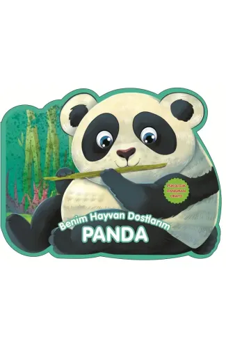 Panda - Benim Hayvan Dostlarım (Ciltli)