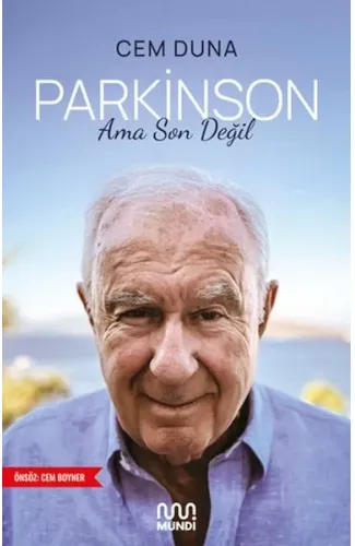 Parkinson Ama Son Değil