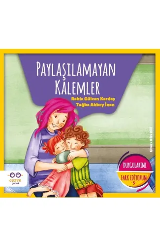 Paylaşılamayan Kalemler - Duygularımı Fark Ediyorum 5