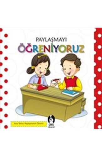 Paylaşmayı Öğreniyoruz