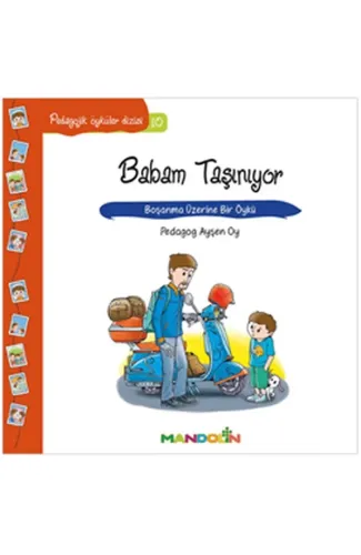 Pedagojik Öyküler 10 - Babam Taşınıyor