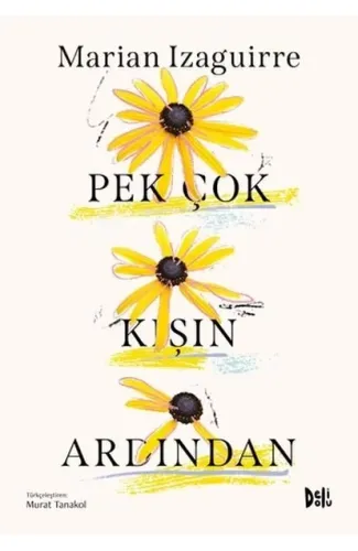 Pek Çok Kışın Ardından