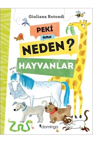 Peki Ama Neden? - Hayvanlar