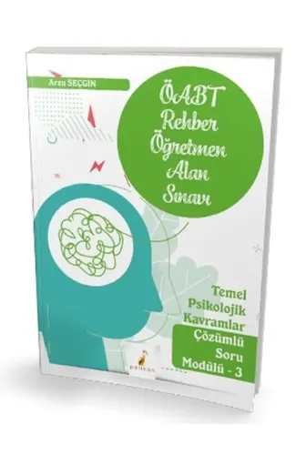 Pelikan 2022 ÖABT Rehber Öğretmenliği Alan Sınavı Temel Psikolojik Kavramlar Çözümlü Soru Modülü 3