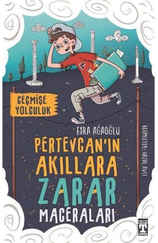 Pertevcan'ın Akıllara Zarar Maceraları - Geçmişe Yolculuk