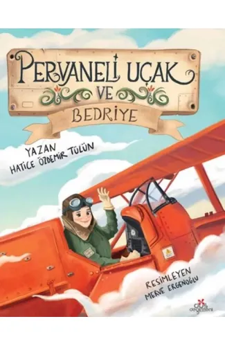 Pervaneli Uçak ve Bedriye