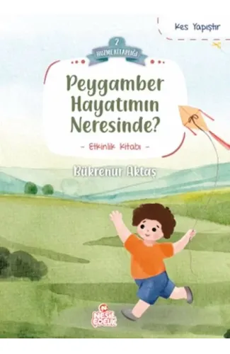 Peygamber Hayatımın Neresinde?