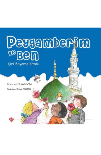 Peygamberim ve Ben Şiirli Boyama Kitabı