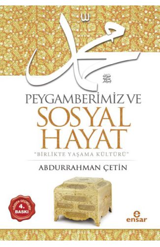 Peygamberimiz ve Sosyal Hayat