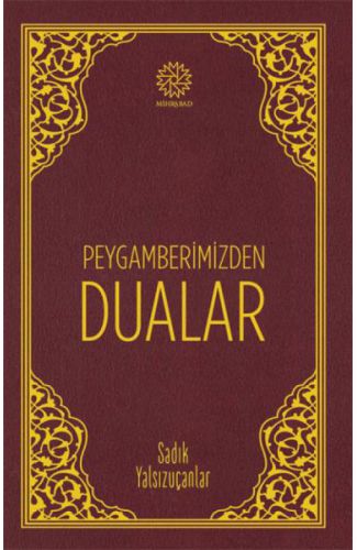 Peygamberimizden Dualar