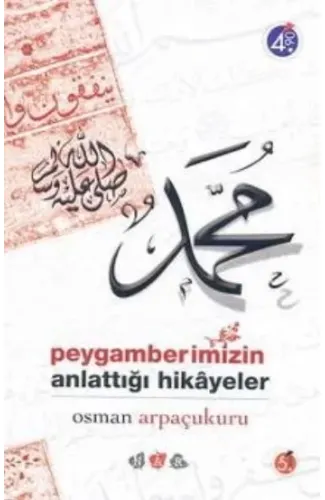 Peygamberimizin Anlattığı Hikayeler