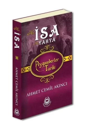 Peygamberler Tarihi - Hz.İsa Hz.Yahya (Ciltli)