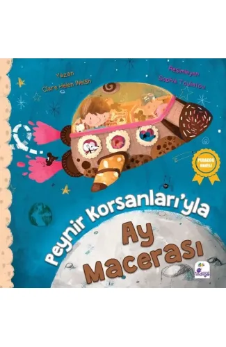 Peynir Korsanları’yla Ay Macerası