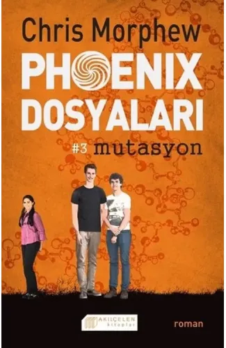 Phoenix Dosyaları 3 - Mutasyon