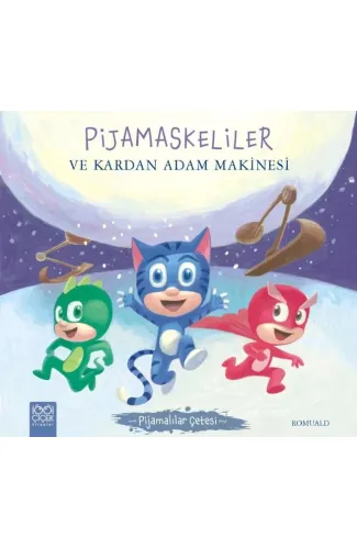 Pijamalılar Çetesi - Pijamaskeliler ve Kardan Adam Makinesi