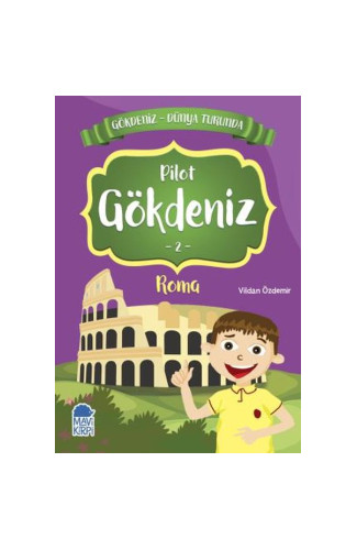 Pilot Gökdeniz 2 Roma - Gökdeniz Dünya Turunda