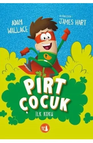 Pırt Çocuk 1 - İlk Koku