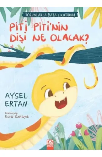 Piti Piti'nin Dişi Ne Olacak?