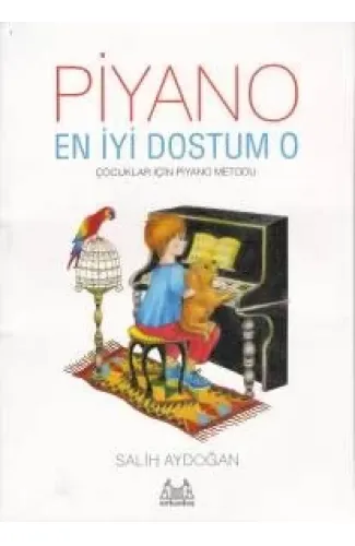 Piyano - En İyi Dostum O