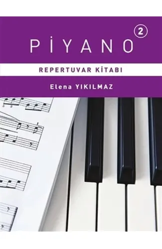 Piyano 2 - Repertuvarı Kitabı