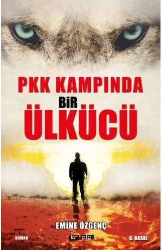 PKK Kampında Bir Ülkücü