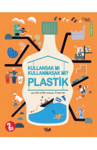 Plastik - Kullansak Mı Kullanmasak Mı?