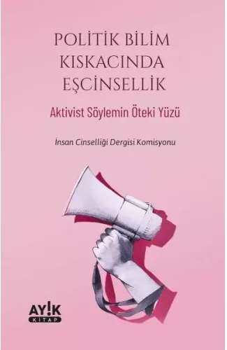 Politik Bilim Kıskacında Eşcinsellik