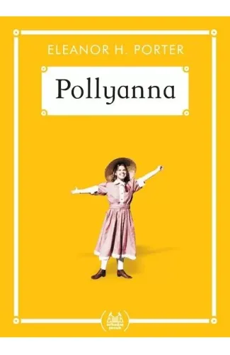 Pollyanna - Gökkuşağı Cep Kitap