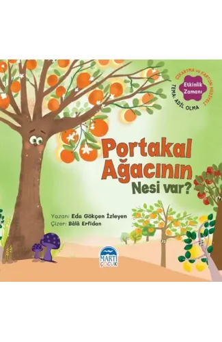 Portakal Ağacının Nesi Var? - Sebzoti Kasabası