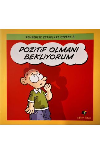 Pozitif Olmanı Bekliyorum