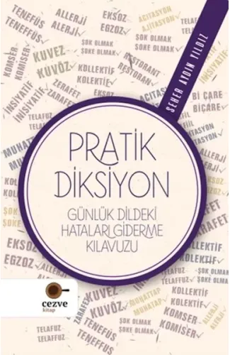 Pratik Diksiyon - Günlük Dildeki