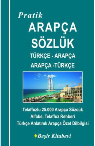 Pratik Türkçe-Arapça - Arapça-Türkçe Sözlük