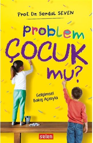 Problem Çocuk Mu?