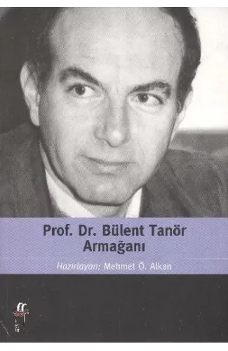 Prof. Dr. Bülent Tanör Armağanı