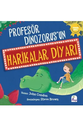 Profesör Dinozorus’un Harikalar Diyarı