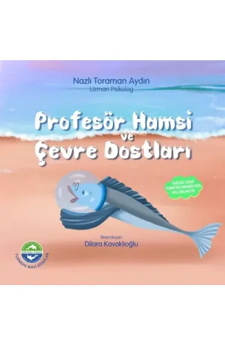 Profesör Hamsi ve Çevre Dostları