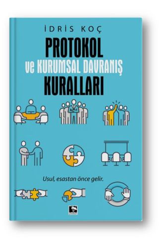 Protokol ve Kurumsal Davranış Kuralları