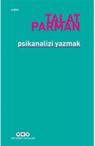 Psikanalizi Yazmak