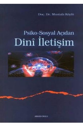 Psiko-Sosyal Açıdan Dini İletişim